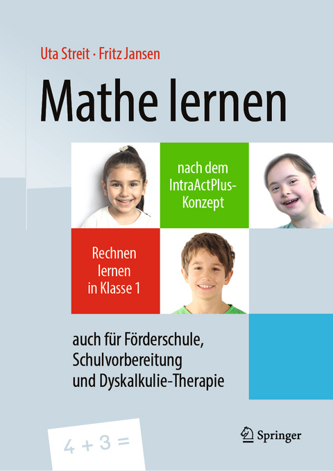 Mathe lernen nach dem IntraActPlus-Konzept - Uta Streit, Fritz Jansen