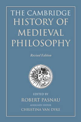Cambridge History of Medieval Philosophy - 
