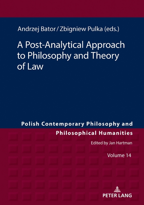 A Post-Analytical Approach to Philosophy and Theory of Law - 