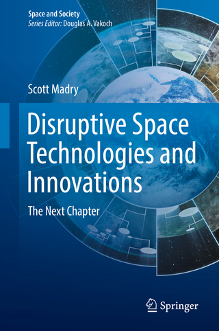 Disruptive Space Technologies and Innovations