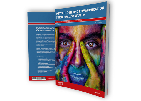 Psychologie und Kommunikation f&uuml;r Notfallsanit&auml;ter - 
