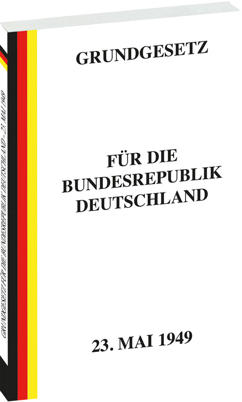 Erstes GRUNDGESETZ f&uuml;r die Bundesrepublik Deutschland vom 23. Mai 1949