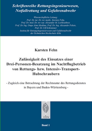 Zulässigkeit des Einsatzes einer Drei-Personen- Besatzung im Nachtflugbetrieb von Rettungs bzw. Intensiv-Transport-Hubschraubern