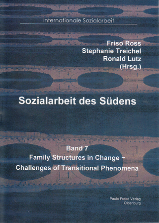 Sozialarbeit des Südens / Familly Structures in Change