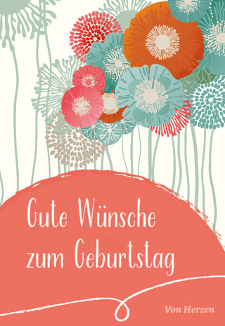 Gute Wünsche zum Geburtstag