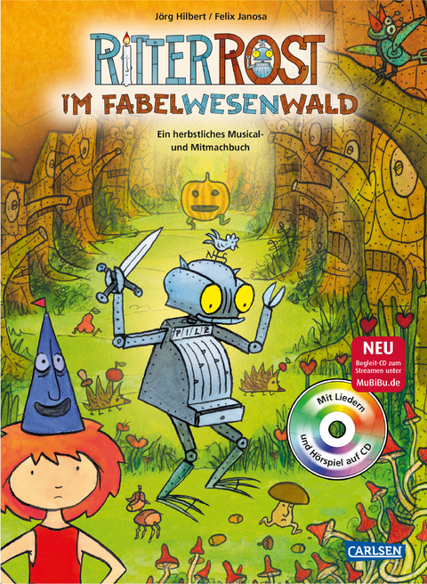 Ritter Rost: Ritter Rost im Fabelwesenwald (Ritter Rost mit CD und zum Streamen, Bd. ?) - J&ouml;rg Hilbert, Felix Janosa