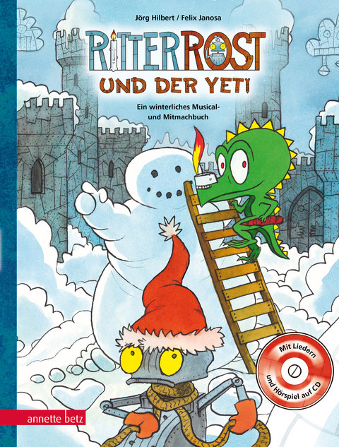 Ritter Rost: Ritter Rost und der Yeti (Ritter Rost mit CD und zum Streamen, Bd.) - J&ouml;rg Hilbert, Felix Janosa