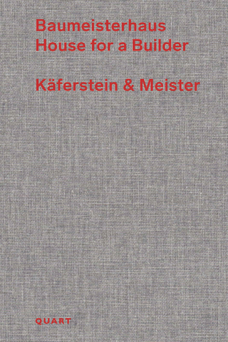 Baumeisterhaus – Käferstein & Meister