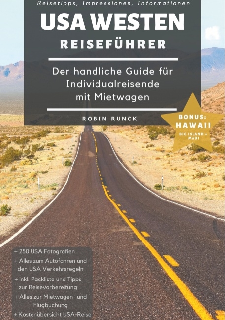 Reiseführer USA Westen - Der handliche Guide für Individualreisende mit Mietwagen - Robin Runck