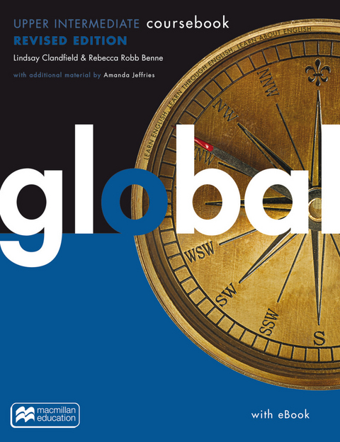 Global revised edition - Amanda Jeffries, Jackie McAvoy, Kate Pickering, Rebecca Robb Benne, Michael Vince, Robert Campbell, Lindsay Clandfield