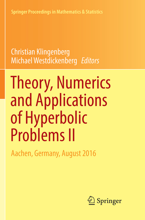 Theory, Numerics and Applications of Hyperbolic Problems II - 