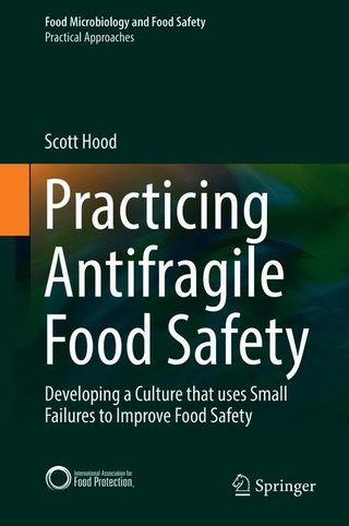 Practicing Antifragile Food Safety