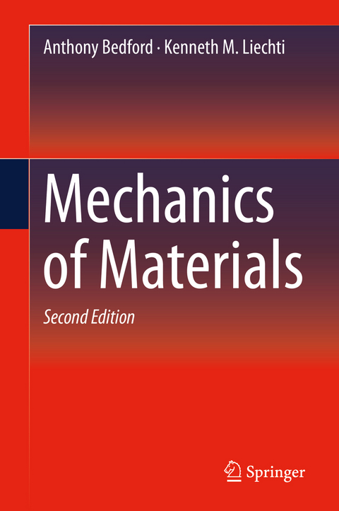 Mechanics of Materials - Anthony Bedford, Kenneth M. Liechti