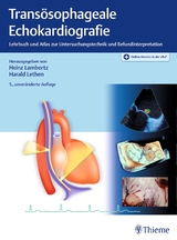 Transösophageale Echokardiografie - Lambertz, Heinz; Lethen, Harald