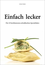 Einfach lecker - Jochen Fischer