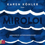 Karen K&ouml;hler liest Miroloi - Karen K&ouml;hler
