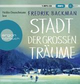 Stadt der gro&szlig;en Tr&auml;ume - Fredrik Backman