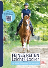 Feines Reiten Leicht & Locker - Carola von Kessel