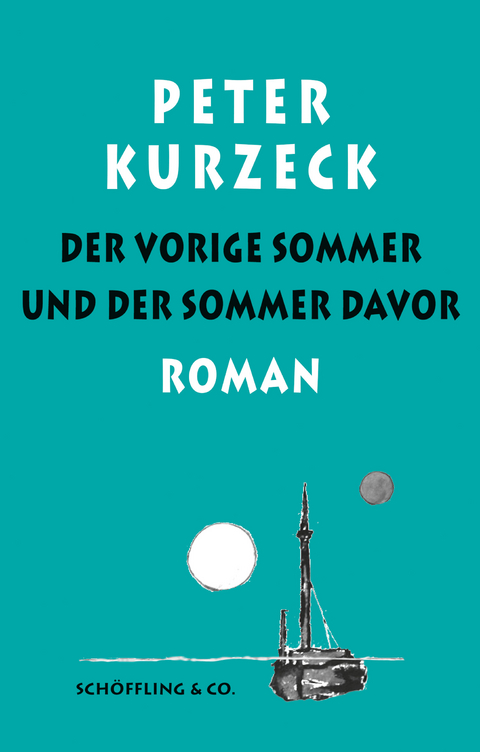 Der vorige Sommer und der Sommer davor - Peter Kurzeck
