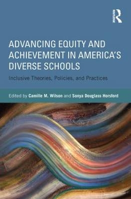 Advancing Equity and Achievement in America's Diverse Schools - 