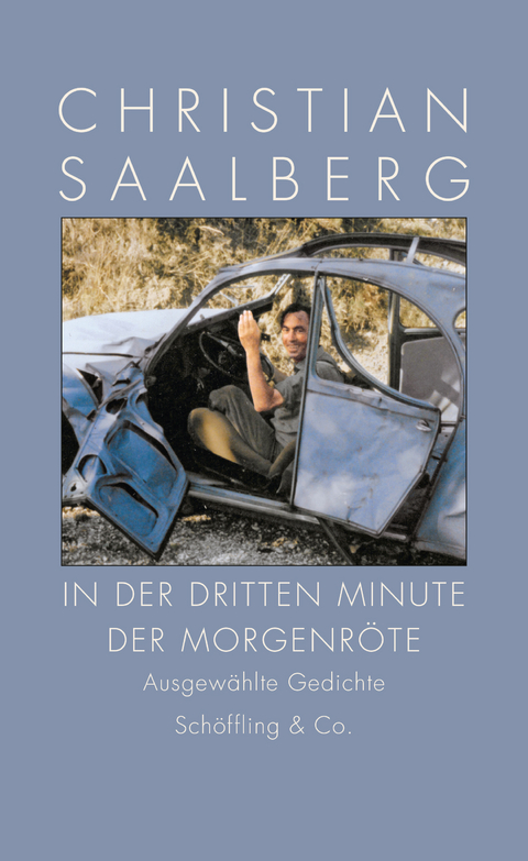In der dritten Minute der Morgenr&ouml;te - Christian Saalberg