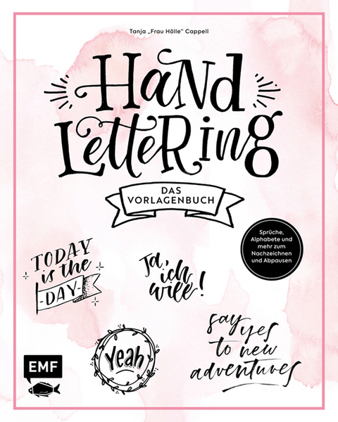 Handlettering – Das Vorlagenbuch - Tanja Cappell