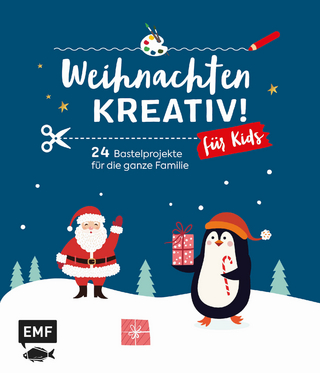 Weihnachten kreativ! – für Kids