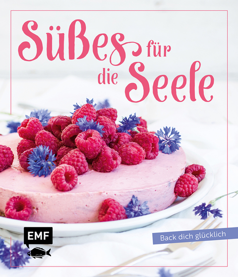 Süßes für die Seele - Back dich glücklich