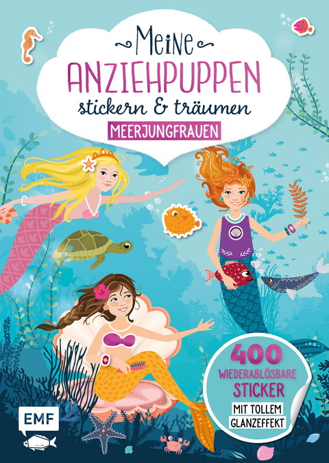 Meine Anziehpuppen &ndash; stickern & tr&auml;umen: Meerjungfrauen