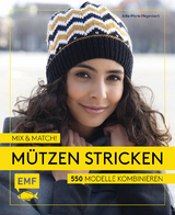 Mix and Match! M&uuml;tzen stricken - Julia-Maria Hegenbart