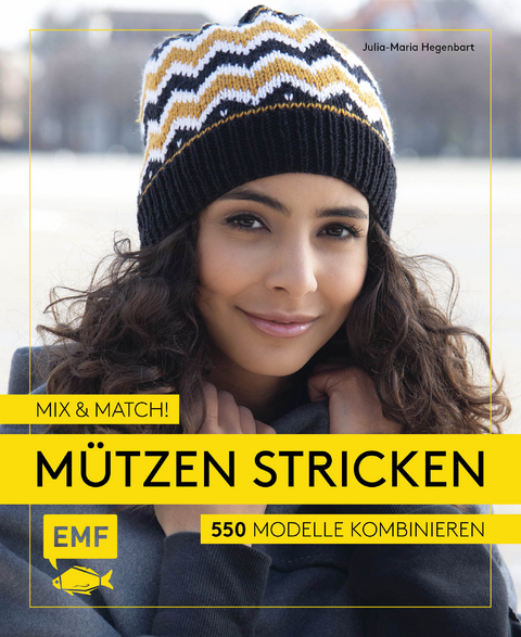 Mix and Match! M&uuml;tzen stricken - Julia-Maria Hegenbart