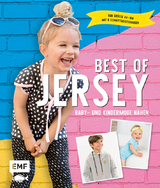 Best of Jersey &ndash; Baby- und Kindermode n&auml;hen