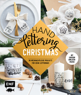 Handlettering &mdash; Christmas - Mike Trendl, Tanja Cappell, Ina Mielkau, Lena Yokota-Barth, Martina Johanna Janssen, Stephanie Juliette Rinner, Hannah Rabenstein, Franziska Feistner, Katharina Schmiedicke, Markus Hummel