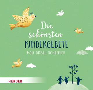 Die schönsten Kindergebete von Ursel Scheffler