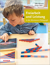 Freiarbeit und Leistung - Silke Allmann, Esther Stein