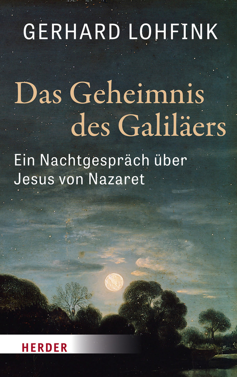 Das Geheimnis des Galil&auml;ers - Gerhard Lohfink