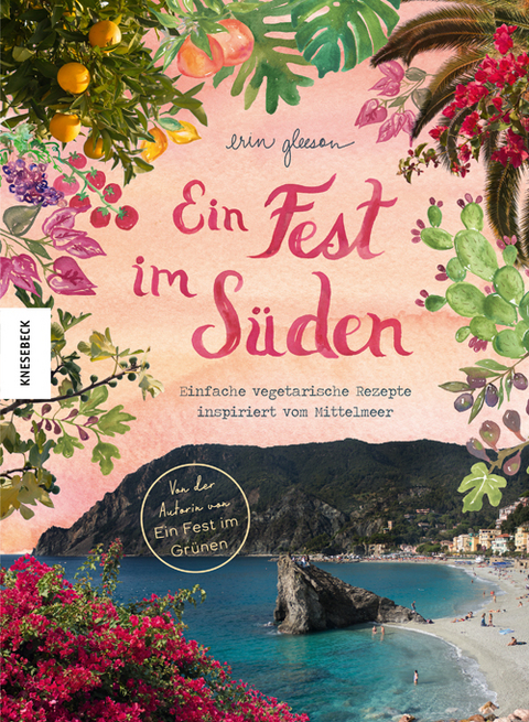 Ein Fest im Süden - Erin Gleeson