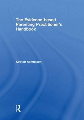 Evidence-based Parenting Practitioner's Handbook