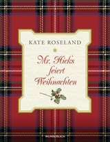 Mr. Hicks feiert Weihnachten - Kate Roseland