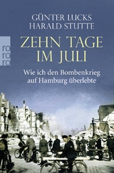 Zehn Tage im Juli - G&uuml;nter Lucks, Harald Stutte