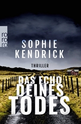 Das Echo deines Todes - Sophie Kendrick