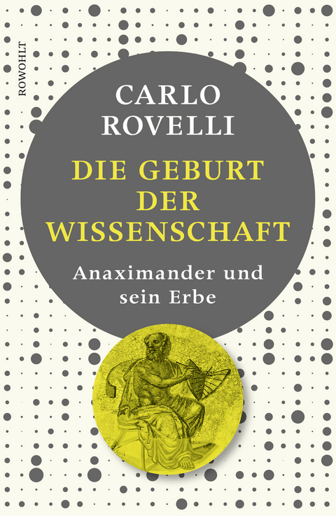 Die Geburt der Wissenschaft - Carlo Rovelli