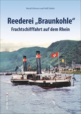 Reederei „Braunkohle“ - Bernd Schwarz