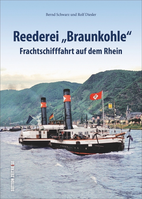 Reederei &bdquo;Braunkohle&ldquo; - Bernd Schwarz