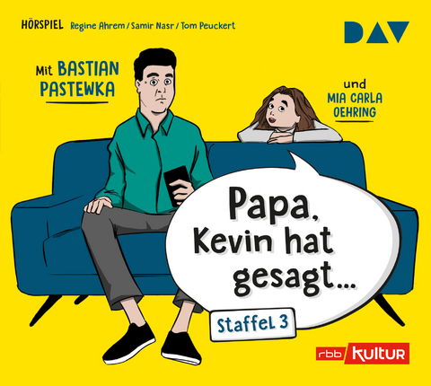&raquo;Papa, Kevin hat gesagt&hellip;&laquo; Staffel 3 - Tom Peuckert, Samir Nasr, Regine Ahrem