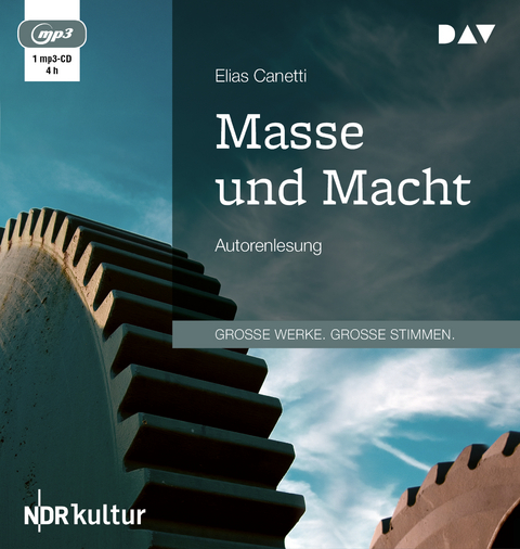 Masse und Macht - Elias Canetti