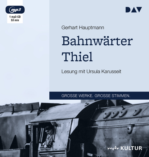 Bahnw&auml;rter Thiel - Gerhart Hauptmann