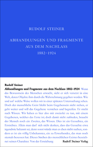 Abhandlungen und Fragmente aus dem Nachlass 1897–1925