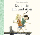 Du, mein Ein und Alles - Rose Lagercrantz