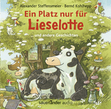 Ein Platz nur f&uuml;r Lieselotte - Alexander Steffensmeier